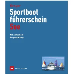 Sportbootführerschein See, Ratgeber von Rolf Dreyer