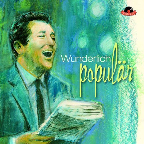 Fritz Wunderlich - Wunderlich Populär - Preis vom 08.10.2026 07:26:42 h