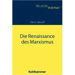 Die aktuelle Renaissance des Marxismus, Fachbücher von Denis Jdanoff