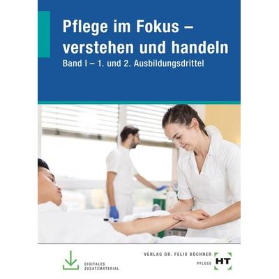 Pflege im Fokus - verstehen und handeln, Gebundene Ausgabe von Maren Gall,Monique Amey-Özel,Jeannette Frenzel,Ina Welzenbach,Simone Mebdouhi, Verlag