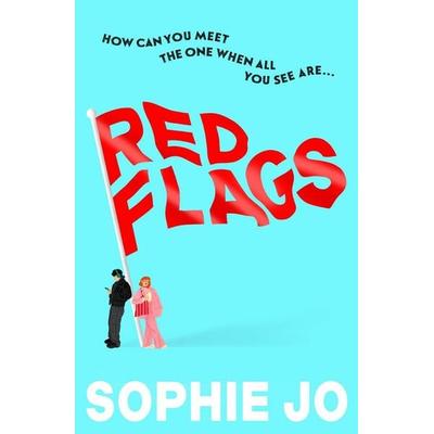 Red Flags, Taschenbuch von Sophie Jo, Scholastic Ltd., 978-0-7023-3439-9