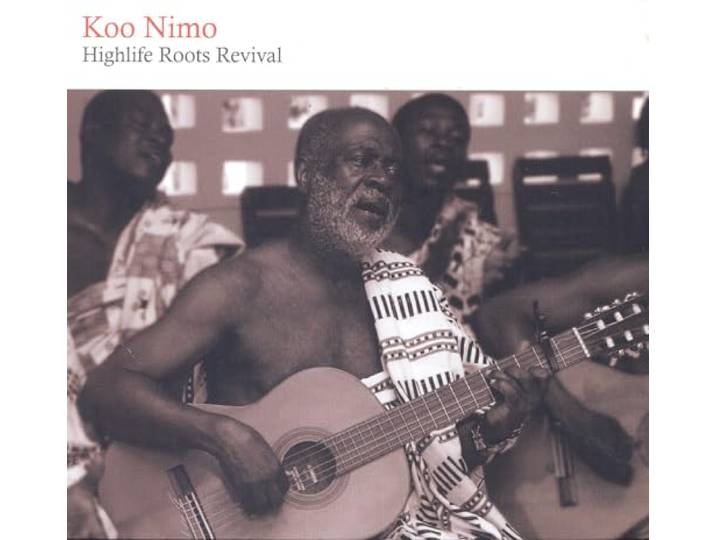 Koo Nimo - Highlife Roots Revival
