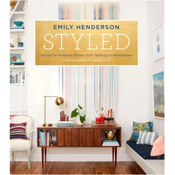 Styled, Sachbücher von Angelin Borsics, Emily Henderson