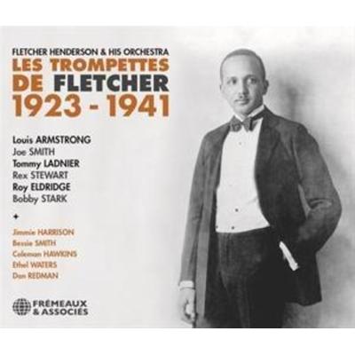 Les Trompettes De Fletcher 1923-1941 - Fletcher Henderson & His Orchestra, CD