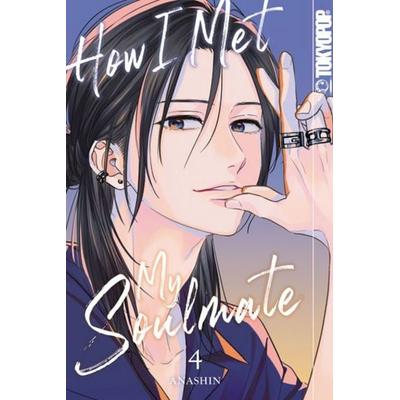 How I Met My Soulmate 04, Taschenbuch von Anashin, Tokyopop GmbH, 978-3-7593-1520-5