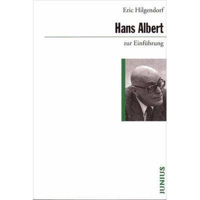 Hans Albert zur Einführung, Taschenbuch von Eric Hilgendorf, Junius, 978-3-88506-943-0