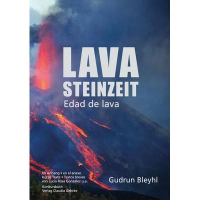 Lavasteinzeit, Paperback von Gudrun Bleyhl, Konkursbuch
