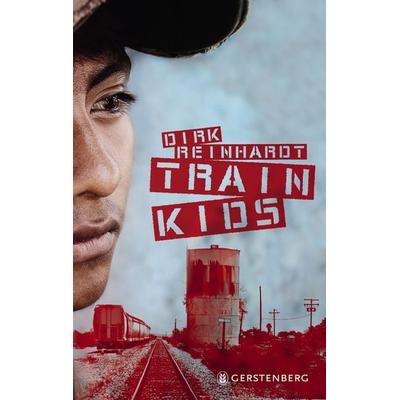 Train Kids, Gebundene Ausgabe von Dirk Reinhardt, Gerstenberg