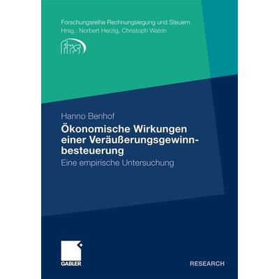 Ökonomische Wirkungen einer Veräußerungsgewinnbesteuerung, Taschenbuch von Hanno Benhof, Betriebswirtschaftlicher Verlag Gabler, 978-3-8349-2039-3