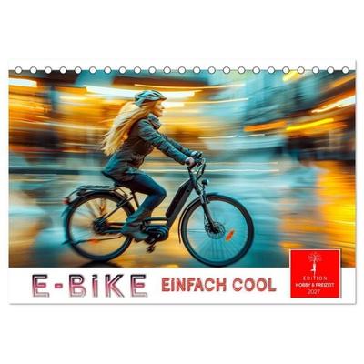 E-Bike einfach cool (Tischkalender 2027 DIN A5 quer), CALVENDO Monatskalender