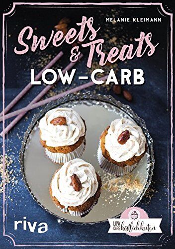 Melanie Kleimann - Sweets & Treats Low Carb - Preis vom 15.10.2026 23:06:25 h