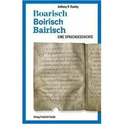 Boarisch - Boirisch - Bairisch, Fachbücher von Anthony R. Rowley
