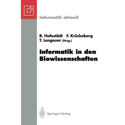 Informatik in den Biowissenschaften, Taschenbuch von , Springer Berlin, 978-3-540-56456-0
