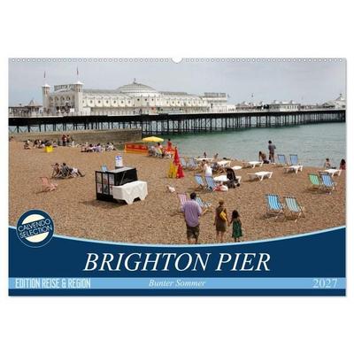 Brighton Pier Bunter Sommer (Wandkalender 2027 DIN A2 quer), CALVENDO Monatskalender