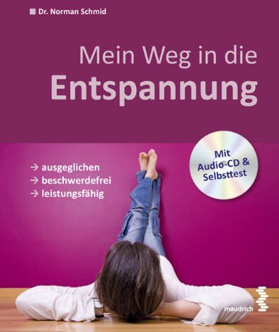 Norman Schmid - Mein Weg in die Entspannung: ausgeglichen, beschwerdefrei und leistungsfähig - Preis vom 10.10.2026 11:48:34 h