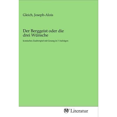 Der Berggeist oder die drei Wünsche, Taschenbuch von , MV-Literatur, 978-3-96874-243-4