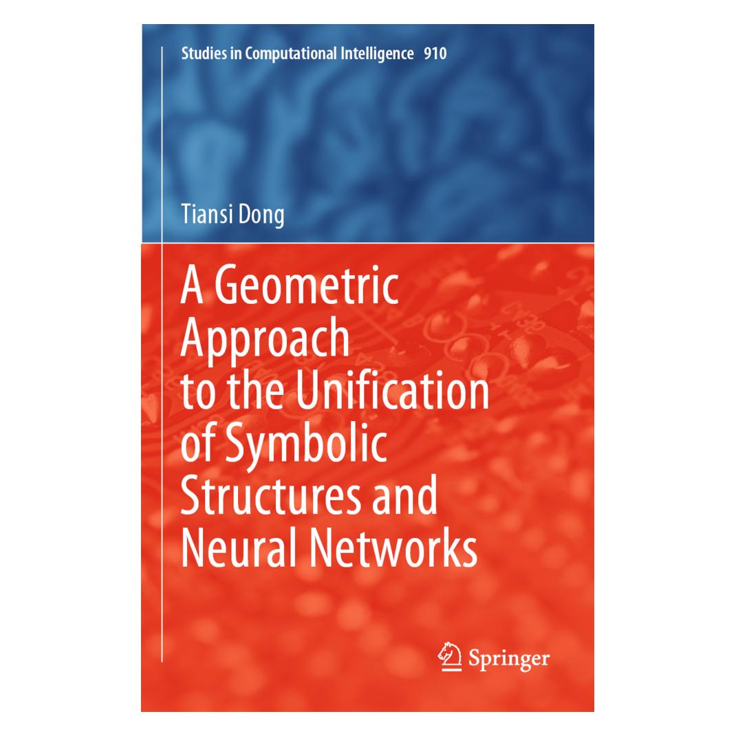 Springer A Geometric Approach to the Unification of Symbolic Structures and Neural Networks (Englisch, Softcover, Tiansi Dong) (56204059)