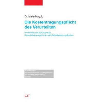 Die Kostentragungspflicht des Verurteilten, Taschenbuch von Malte Magold, Lit Verlag, 978-3-8258-1936-1