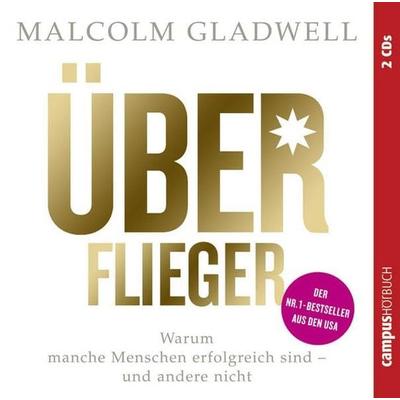 Überflieger, 2 Audio-CDs - Malcolm Gladwell, CD, 9783593389233