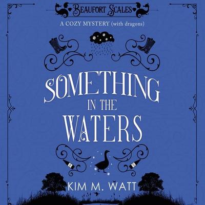 Something in the Waters - Kim M. Watt, Audio, 9781399188982