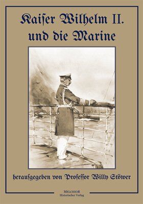 G. Wislicenus - Kaiser Wilhelm II. und die Marine - Preis vom 09.10.2026 07:28:09 h
