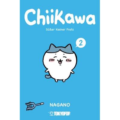 Chiikawa - Süßer kleiner Fratz 02, Taschenbuch von Nagano, Tokyopop GmbH, 978-3-8420-9697-4