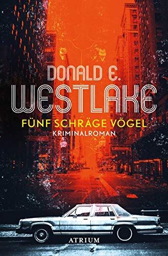 Donald Westlake - Fünf schräge Vögel - Preis vom 13.10.2026 19:28:25 h