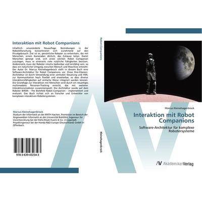Interaktion mit Robot Companions, Taschenbuch von Marcus Kleinehagenbrock, AV Akademikerverlag, 978-3-639-43234-3
