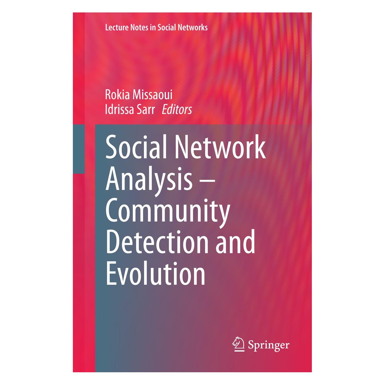 Springer Social Network Analysis - Community Detection and Evolution (9783319121871)
