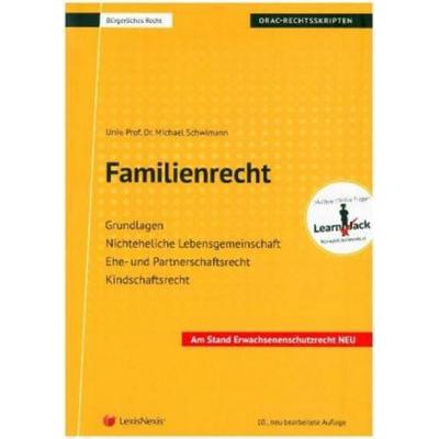 Familienrecht (Skriptum), Taschenbuch von Michael Schwimann, LexisNexis ARD ORAC, 978-3-7007-6727-5