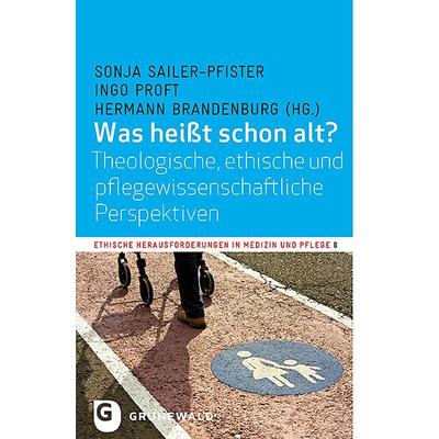 Was heißt schon alt?, Taschenbuch von , Matthias-Grünewald, 978-3-7867-4029-2