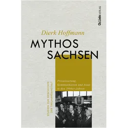 Mythos Sachsen, Sachbücher von Dierk Hoffmann