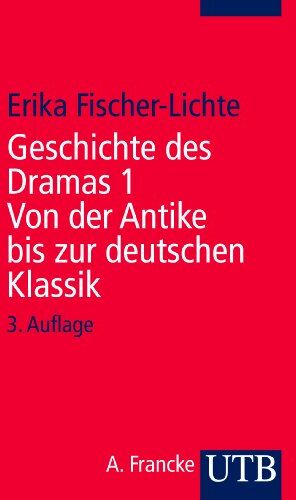 Erika Fischer-Lichte - Geschichte des Dramas. Band 1: Von der Antike bis zur deutschen Klassik. Epochen der Identität auf dem Theater von der Antike bis zur Gegenwart - Preis vom 09.10.2026 07:28:09 h