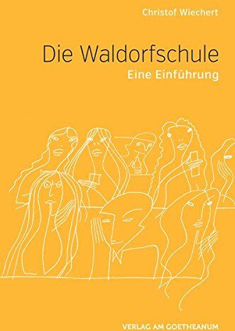 Christof Wiechert - Die Waldorfschule: Eine Einführung - Preis vom 30.09.2026 22:30:23 h