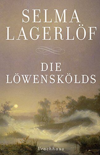 Selma Lagerlöf - Die Löwenskölds: Der Ring des Generals, Charlotte Löwenskölds, Anna, das Mädchen aus Dalarne - Preis vom 15.10.2026 23:06:25 h