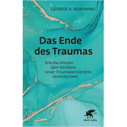 Das Ende des Traumas, Fachbücher von George A. Bonanno