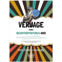 Verjage deinen Selbstwertgefhls-Dieb, Fachbücher von Kate Collins-Donnelly
