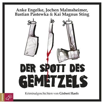 Der Spott des Gemetzels - Gisbert Haefs, Audio, 4066004249599