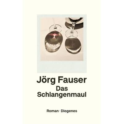 Das Schlangenmaul, Gebundene Ausgabe von Jörg Fauser, Diogenes Verlag AG, 978-3-257-07036-1