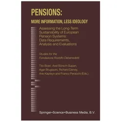 Pensions: More Information, Less Ideology, Fachbücher von Axel Börsch-Supan, Agar Brugiavini, Franco Peracchi, Arie Kapteyn, Richard Disney, Tito Boeri