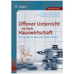 Offerner Unterricht im Fach Hauswirtschaft 2, Schulbücher von Wagner, Günther, Lohmann, Engelhardt, Troll, Simmet, Christa Troll, Evi Günter, Nadine Döppert, Anna Grobauer, Simone Simmet