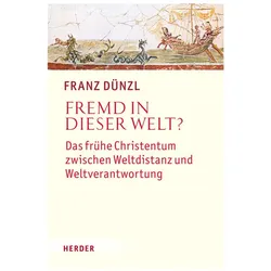 Fremd in dieser Welt?, Fachbücher von Franz Dünzl