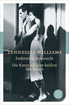 Tennessee Williams - Endstation Sehnsucht / Die Katze auf dem heißen Blechdach: Dramen (Fischer Klassik) - Preis vom 17.10.2026 19:25:27 h