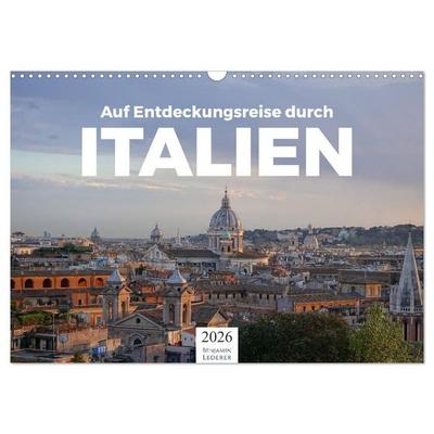 Auf Entdeckungsreise durch Italien (Wandkalender 2026 DIN A3 quer), CALVENDO Monatskalender