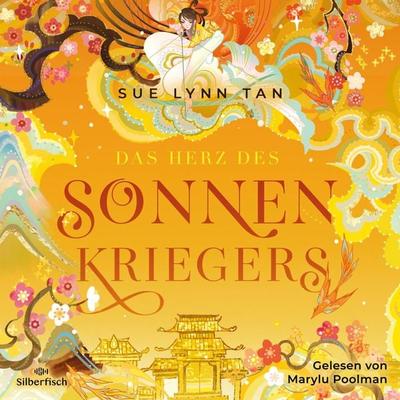 Die Tochter der Mondgöttin 2: Das Herz des Sonnenkriegers - Sue Lynn Tan, Audio, 9783844936346