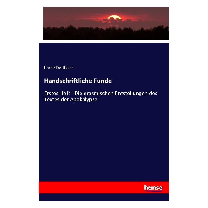 Hansebooks Handschriftliche Funde (Deutsch, Franz Delitzsch, 2022) (38992377)