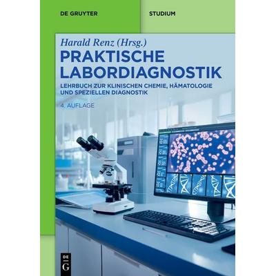 Praktische Labordiagnostik, Taschenbuch von , De Gruyter, 978-3-11-132819-5