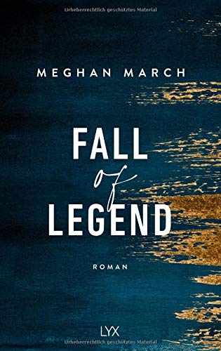 Meghan March - Fall of Legend (Legend Trilogy, Band 1) - Preis vom 09.10.2026 07:28:09 h
