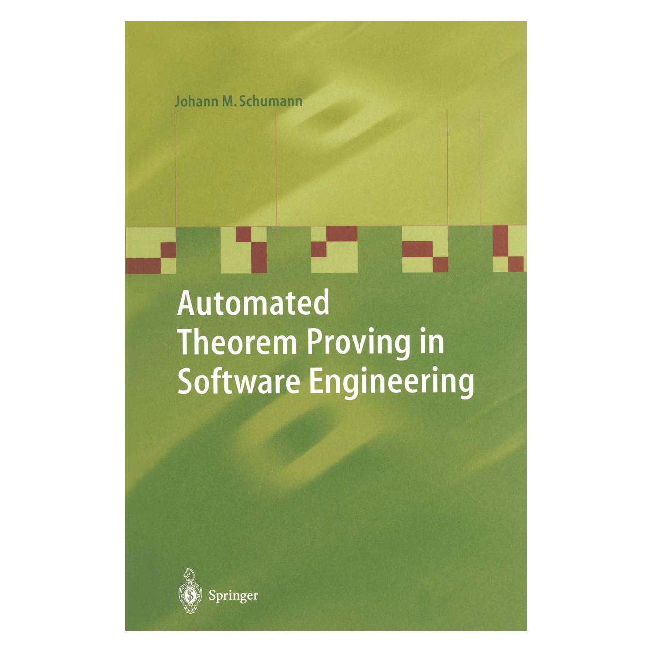Springer Automated Theorem Proving in Software Engineering (Englisch, Softcover, Johann M. Schumann) (55376004)