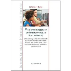Medienkompetenzen und Instrumente zu ihrer Messung, Fachbücher von Johannes Zylka